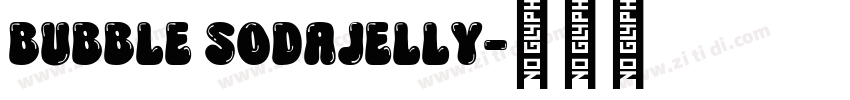 BUBBLE SODAJELLY字体转换